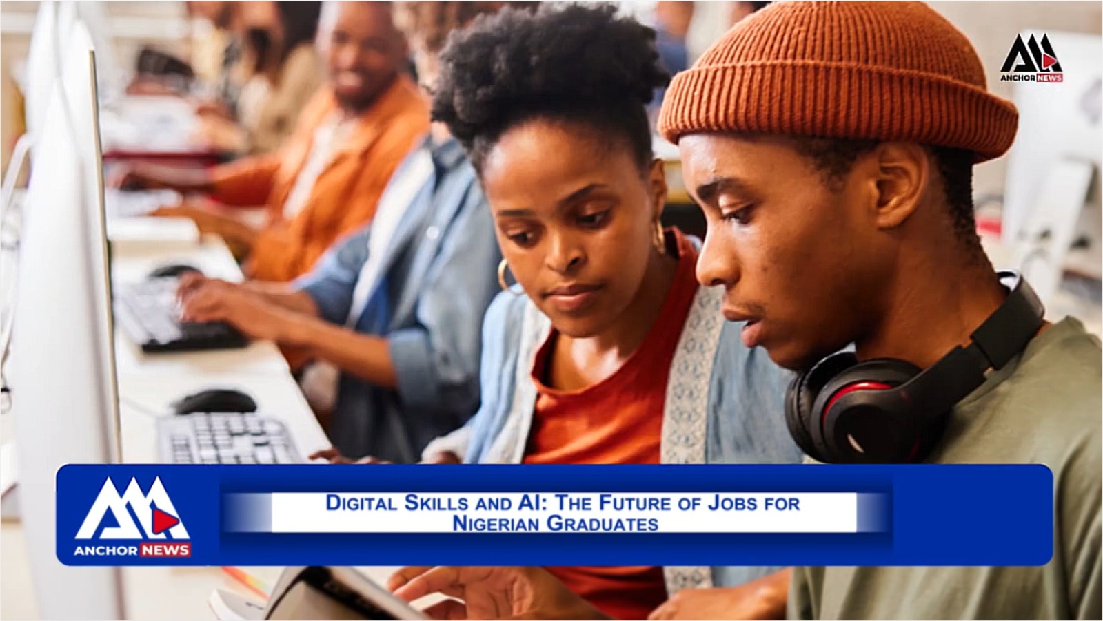 Digital Skills and AI: The Future of Jobs for Nigerian Graduates